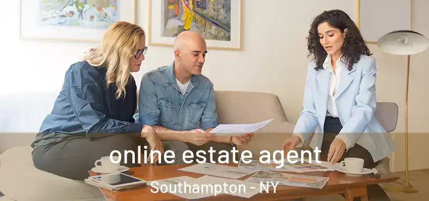 online estate agent Southampton - NY