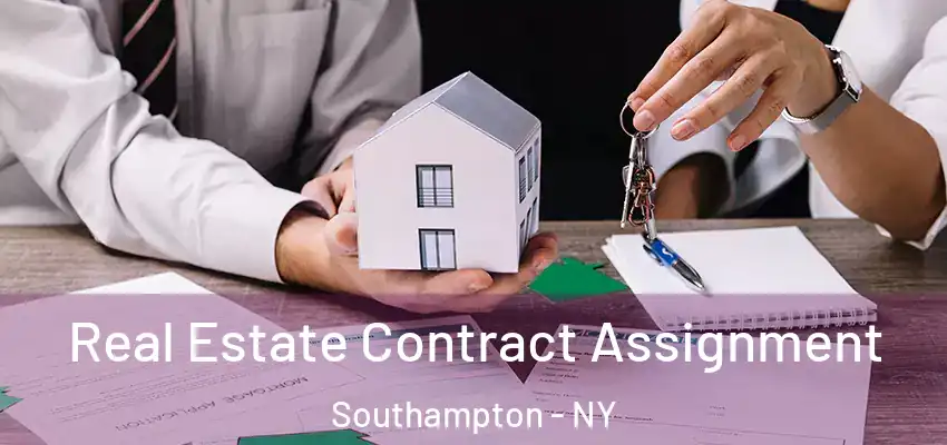  Real Estate Contract Assignment Southampton - NY