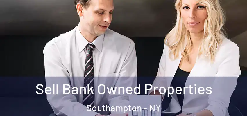  Sell Bank Owned Properties Southampton - NY