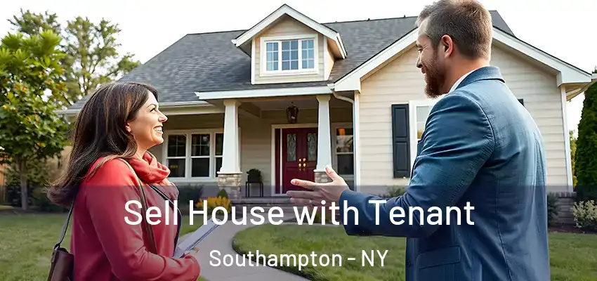  Sell House with Tenant Southampton - NY