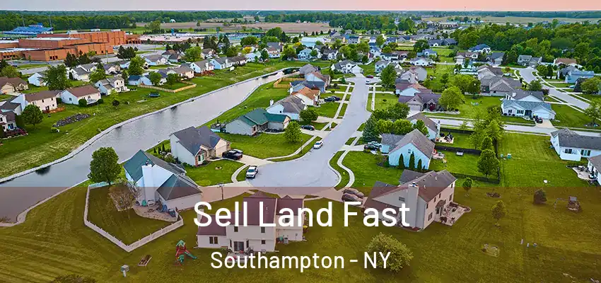  Sell Land Fast Southampton - NY