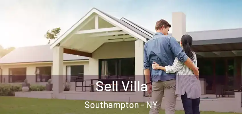  Sell Villa Southampton - NY